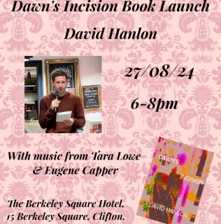 Dawns Incision by David Hanlon Poetry Launch