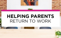 “Helping parents return to work”