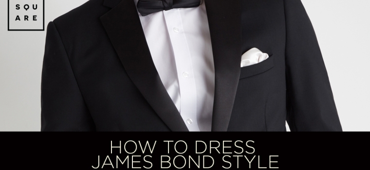 How To Dress James Bond Style